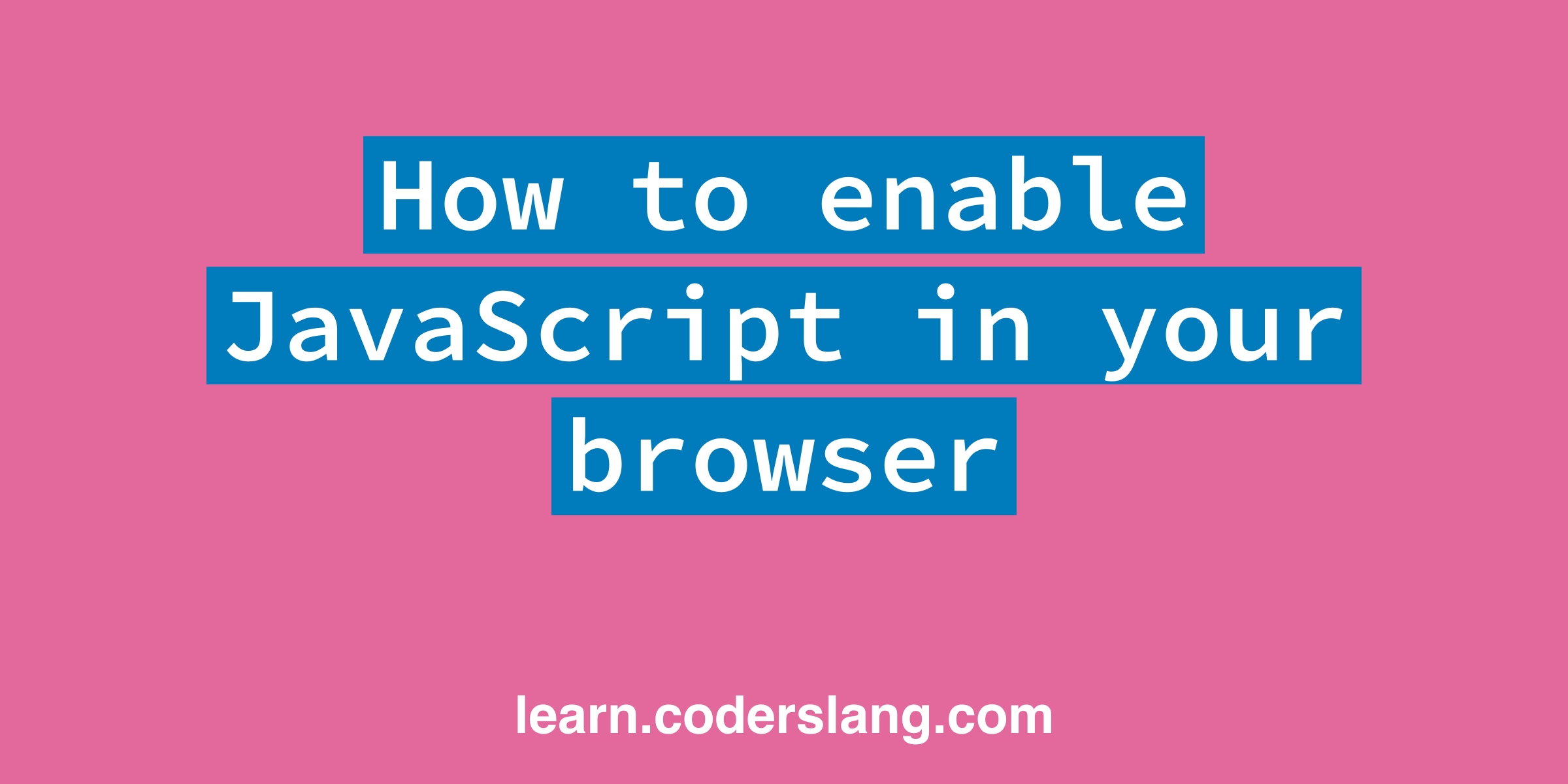 how-to-enable-javascript-in-your-browser